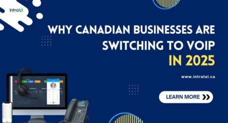 Why Canadian Businesses Are Replacing Traditional Phone Systems in 2025: The Shift to VoIP