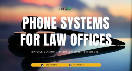 Phone Systems for Law Offices: Features, Benefits, and How to Choose the Right One
